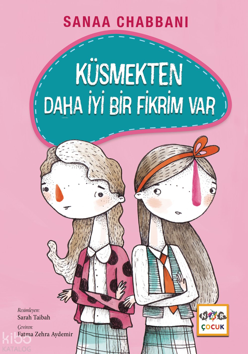Küsmekten Daha İyi Bir Fikrim Var