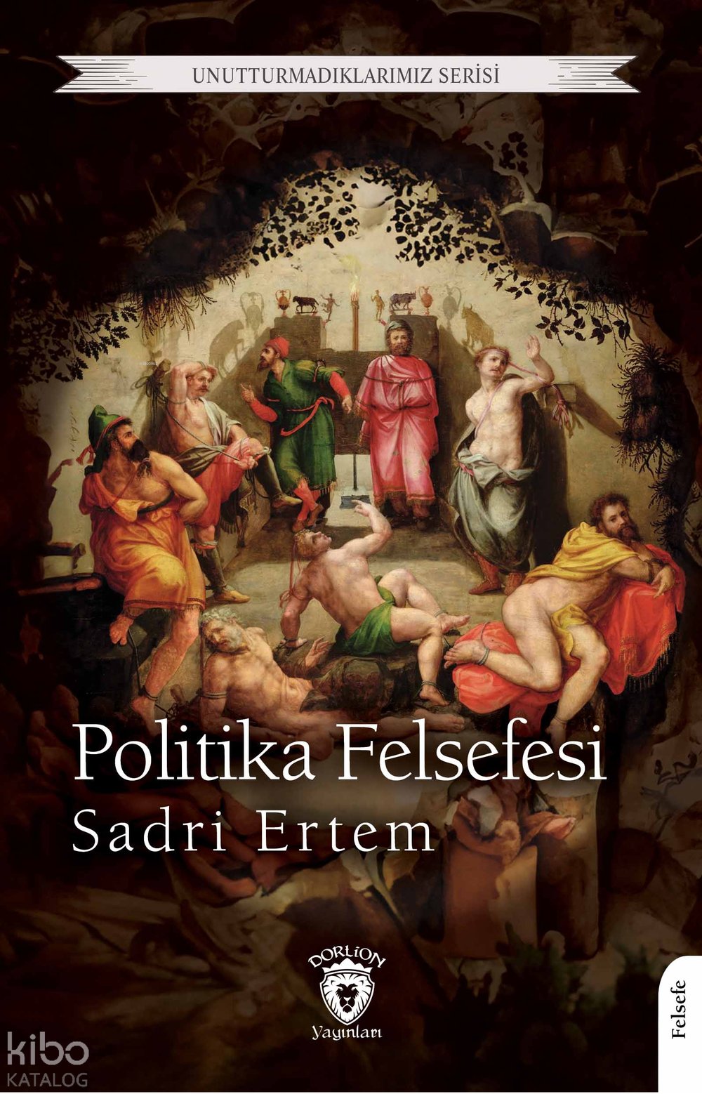 Politika Felsefesi - Sadri Ertem
