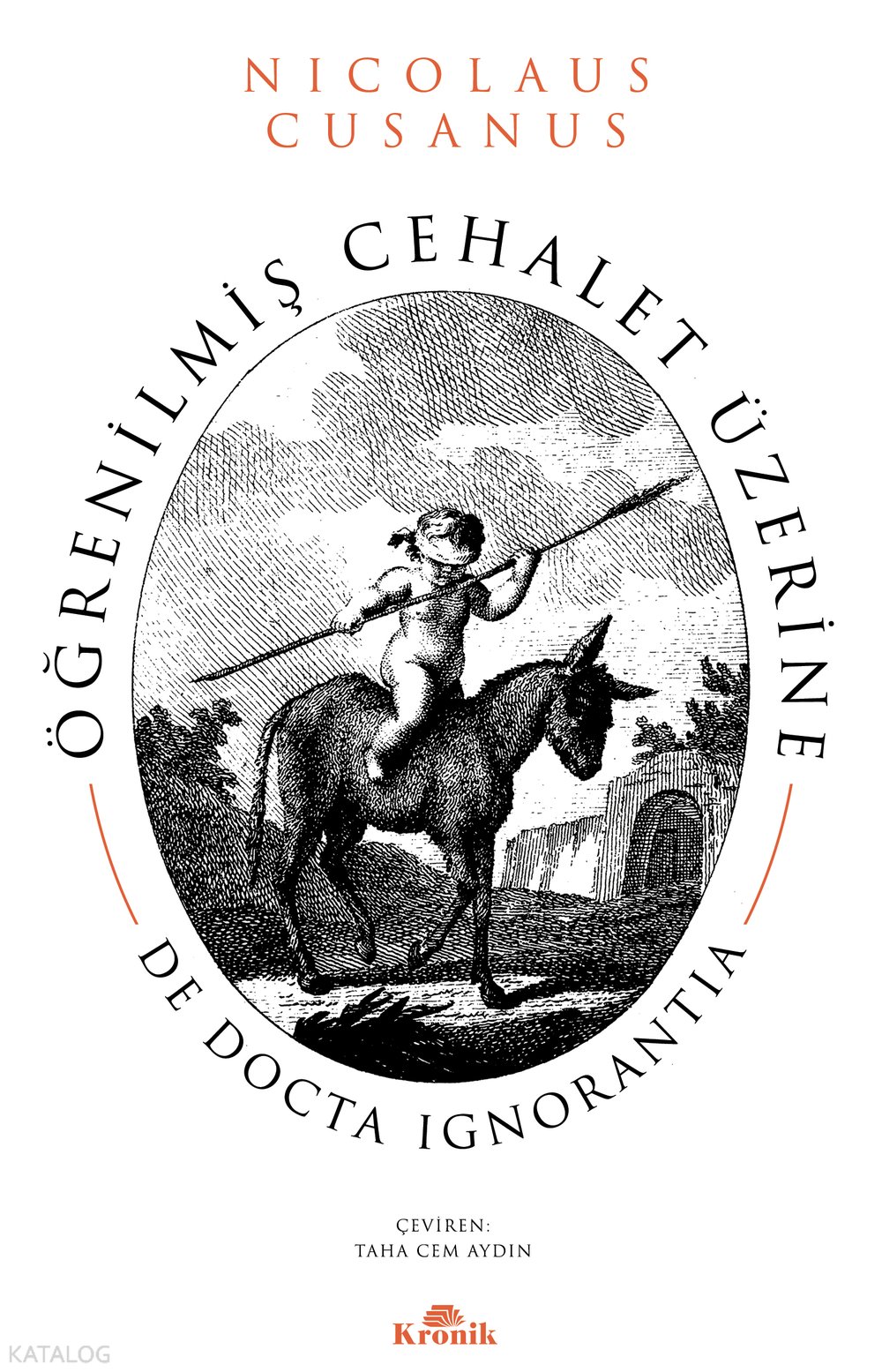 Öğrenilmiş Cehalet Üzerine - Nicolaus Cusanus