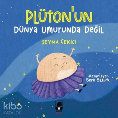 Plüton’un Dünya Umurunda Değil - Şeyma Çekici