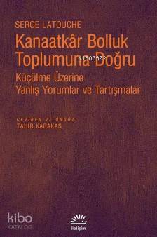 Kanaatkar Bolluk Toplumuna Doğru