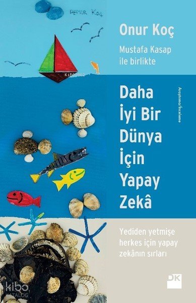 Daha İyi Bir Dünya İçin Yapay Zekâ