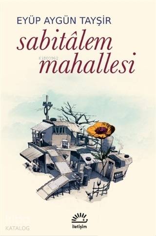 Sabitalem Mahallesi - Eyüp Aygün Tayşir