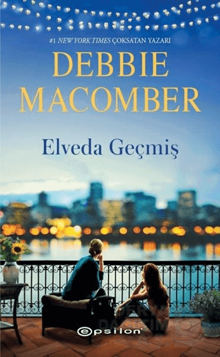 ELVEDA GEÇMİŞ / DEBBIE MACOMBER