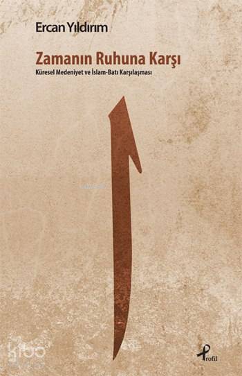 Zamanın Ruhuna Karşı