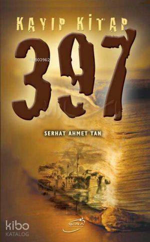 Kayıp Kitap 397 - Serhat Ahmet Tan