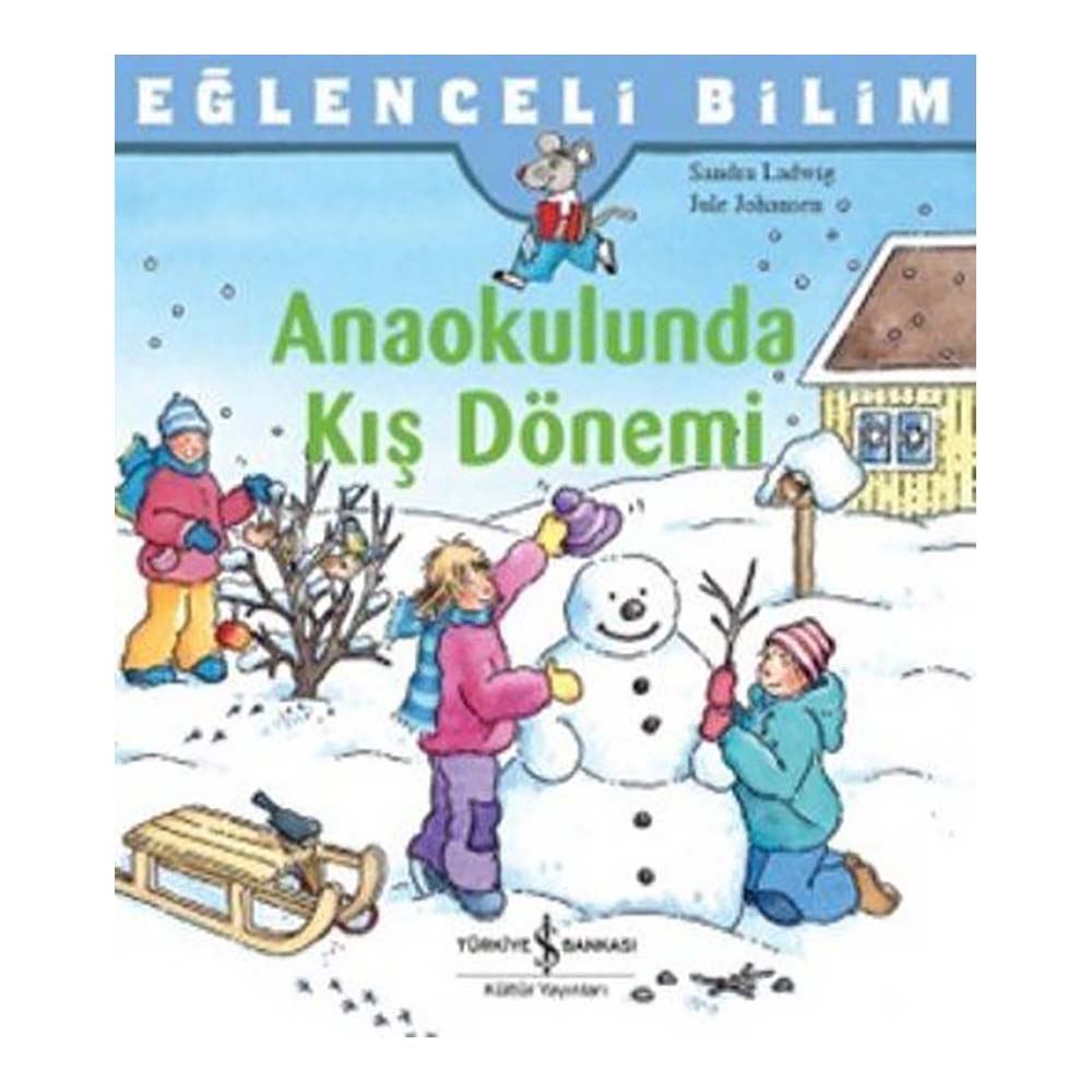ANAOKULUNDA KIŞ DÖNEMİ