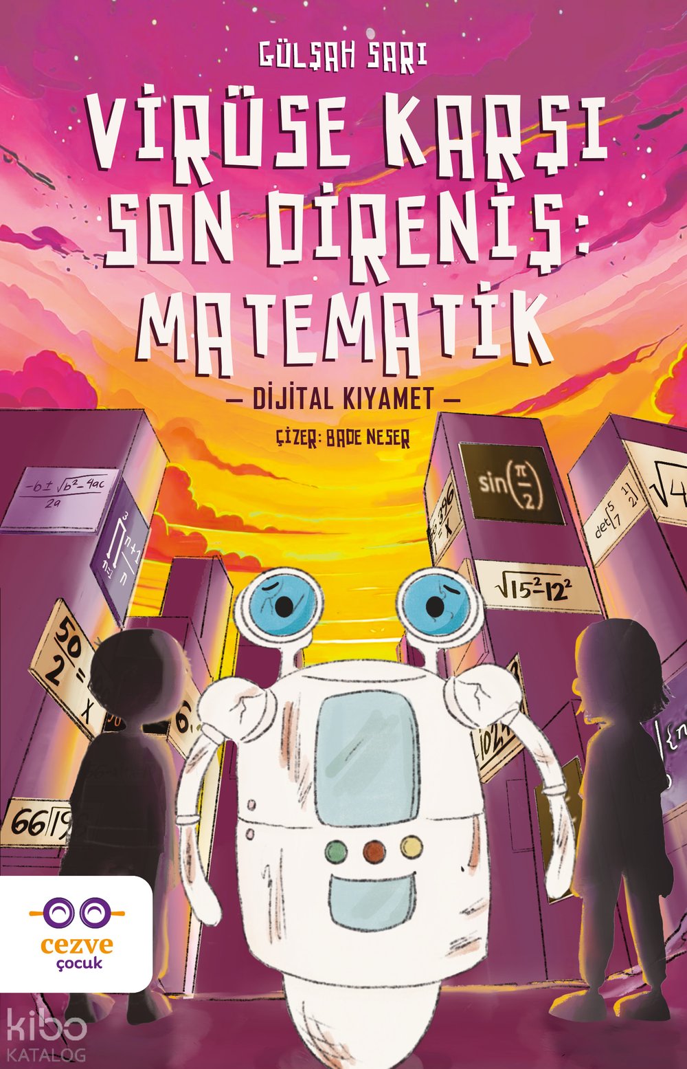 Virüse Karşı Son Direniş: Matematik - Gülşah Sarı