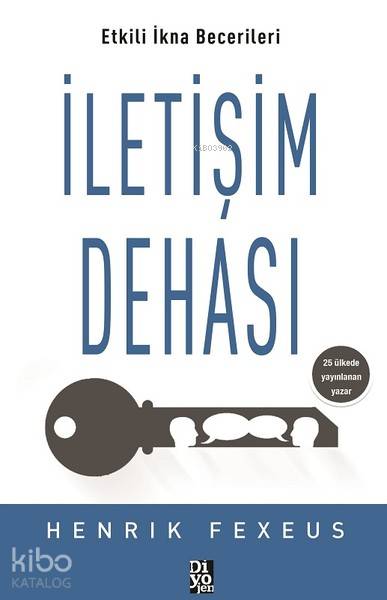 İletişim Dehası - Etkili İkna Becerileri - Henrik Fexeus