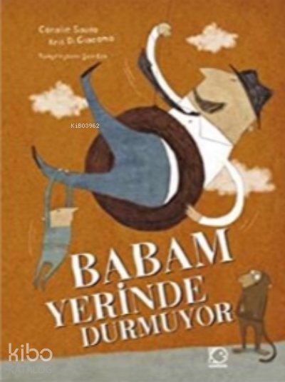 Babam Yerinde Durmuyor - Coralie Saudo