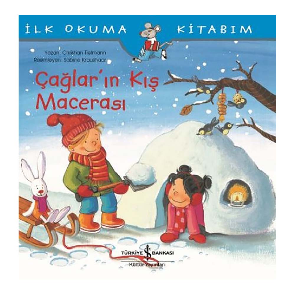 ÇAĞLARIN KIŞ MACERASI