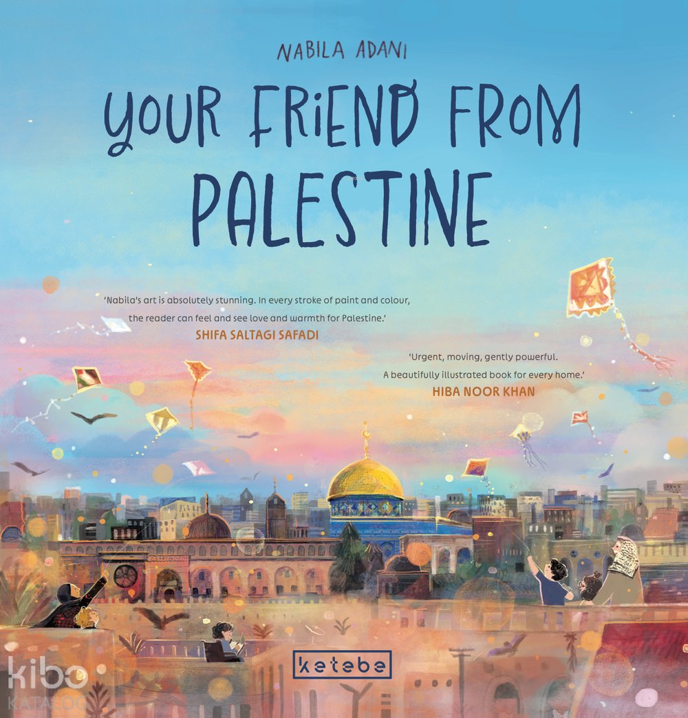 Your Friend From Palestine (Ciltli)