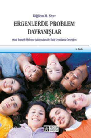Ergenlerde Problem Davranışlar - Diğdem Müge Siyez