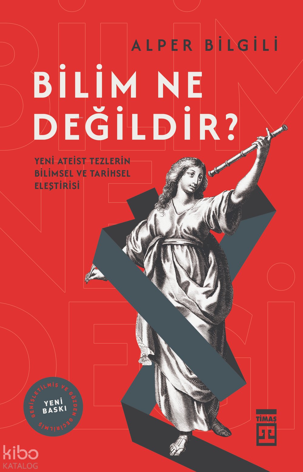 Bilim Ne Değildir? - Alper Bilgili