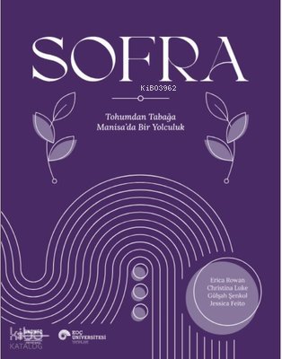 Sofra - Tohumdan Tabağa Manisa'da Bir Yolculuk