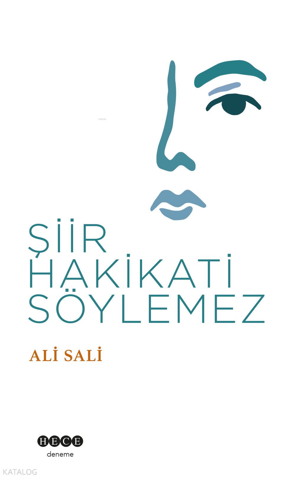 Şiir Hakikati Söylemez - Ali Sali