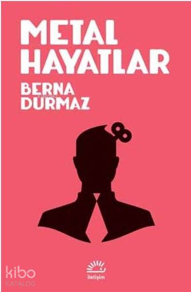 Metal Hayatlar