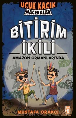 BİTİRİM İKİLİ - 5 CİLTSİZ AMAZON ORMANLARINDA