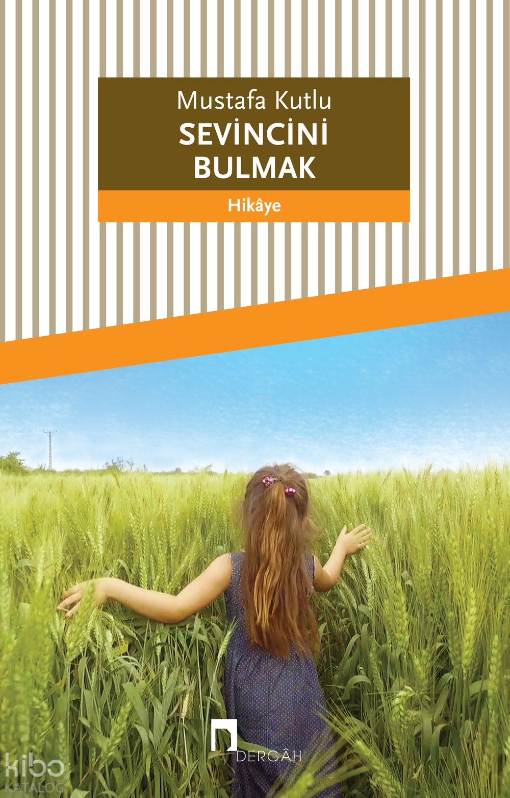 Sevincini Bulmak - Mustafa Kutlu