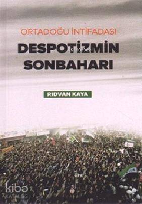 Despotizmin Sonbaharı - Rıdvan Kaya