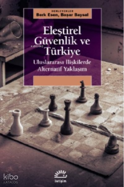 Eleştirel Güvenlik ve Türkiye