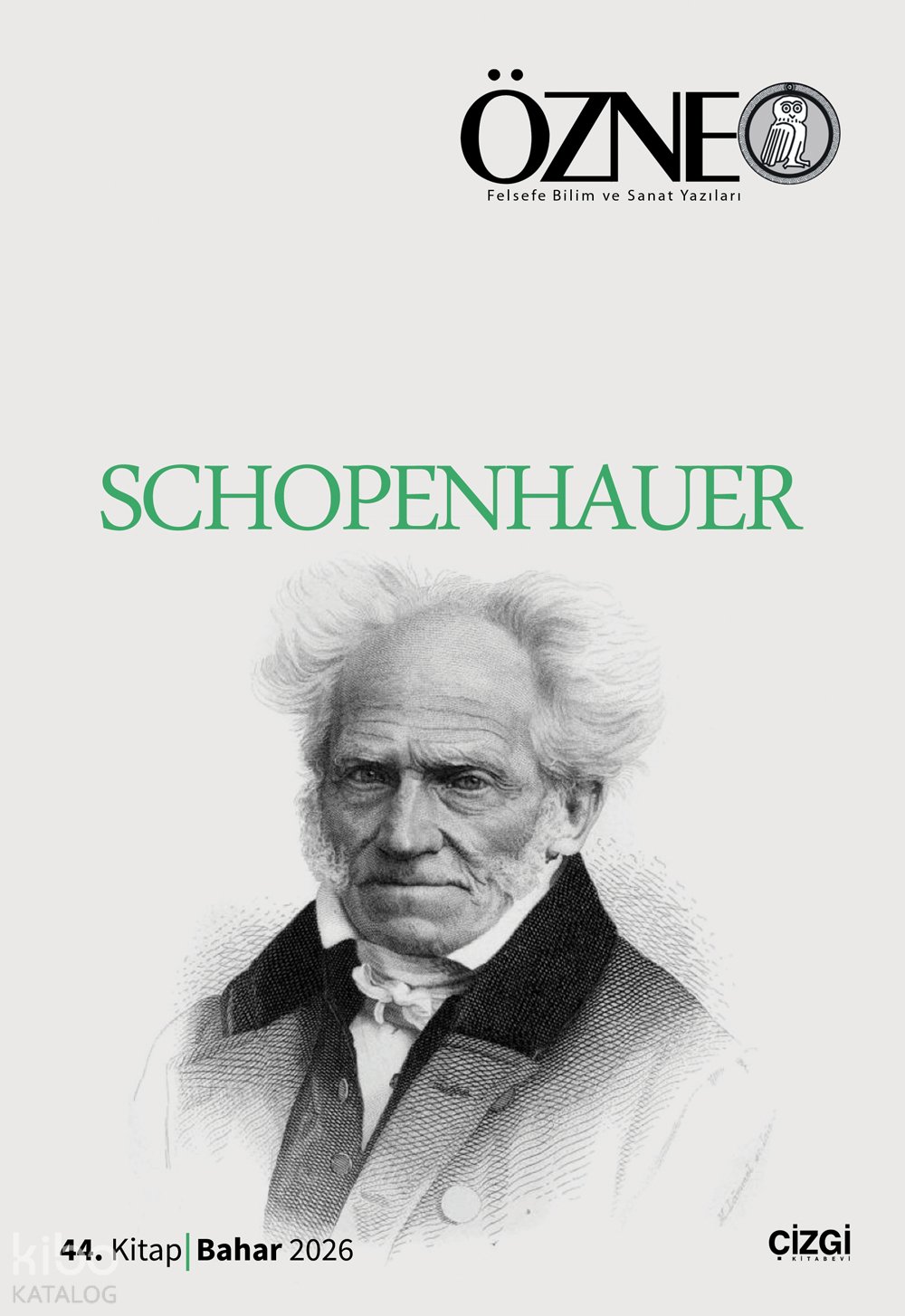 Özne Felsefe Bilim ve Sanat Yazıları - 44. Kitap - Schopenhauer