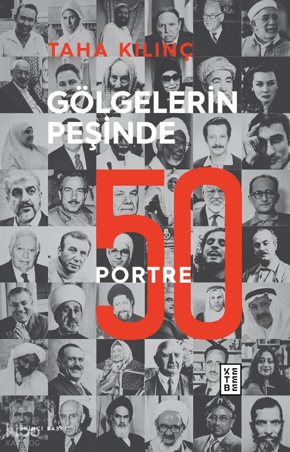Gölgelerin Peşinde: 50 Portre - Taha Kılınç