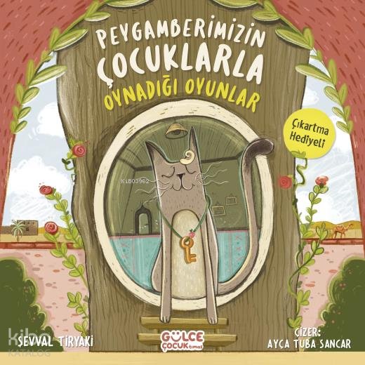 Peygamberimizin Çocuklarla Oynadığı Oyunlar - Şevval Tiryaki