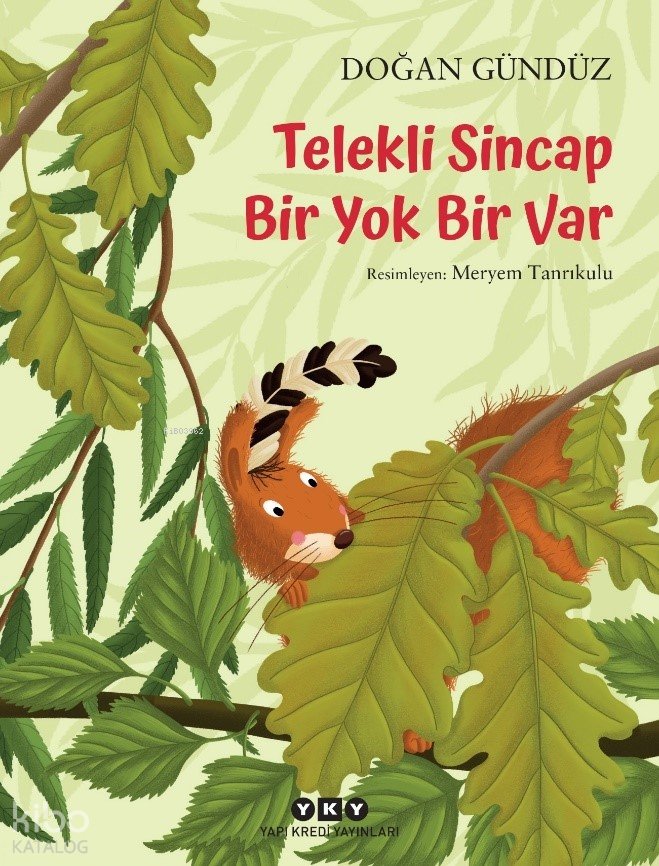 Telekli Sincap- Bir Yok Bir Var - Doğan Gündüz