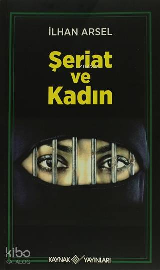 Şeriat ve Kadın - İlhan Arsel