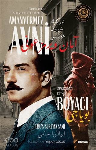 Boyacı - Türkler'in Sherlock Holmes'i Amanvermez Avni 8