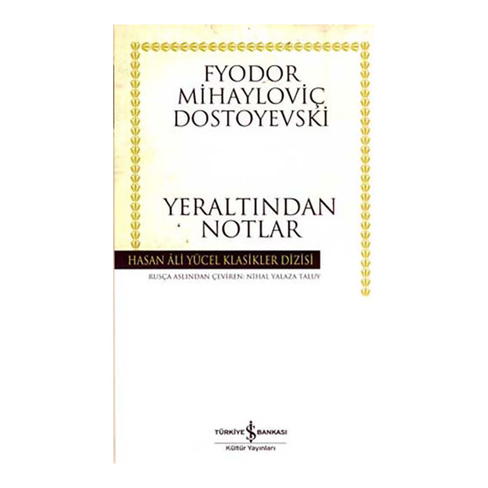 HAY / YERALTINDAN NOTLAR