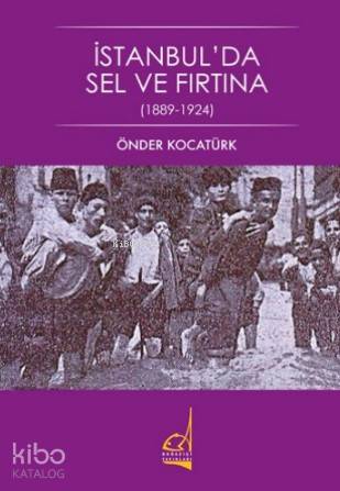 İstanbul'da Sel Fırtınası - Önder Kocatürk