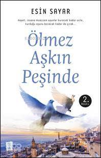 Ölmez Aşkın Peşinde - Esin Sayar