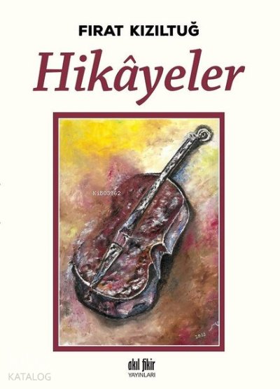 Hikayeler - Fırat Kızıltuğ