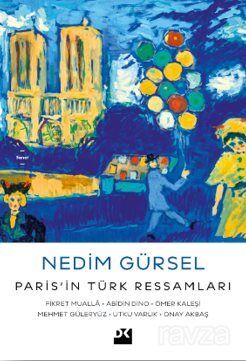 PARİSİN TÜRK RESSAMLARI