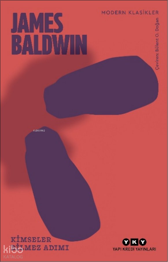 Kimseler Bilmez Adımı - James Baldwin