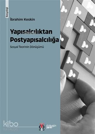 Yapısalcılıktan Postyapısalcılığa