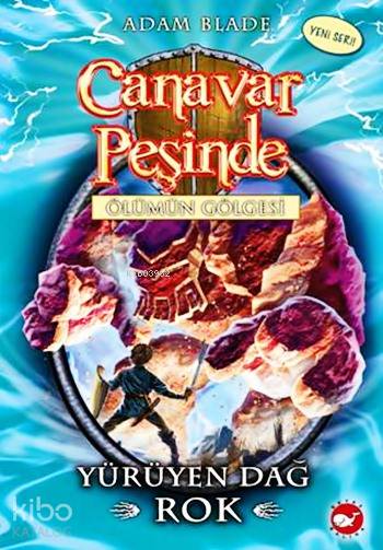 Canavar Peşinde Ölümün Gölgesi - Yürüyen Dağ Rok