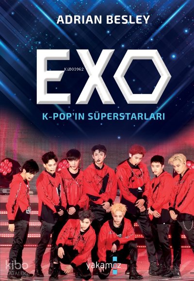 Exo K-Pop'ın SüperStarları