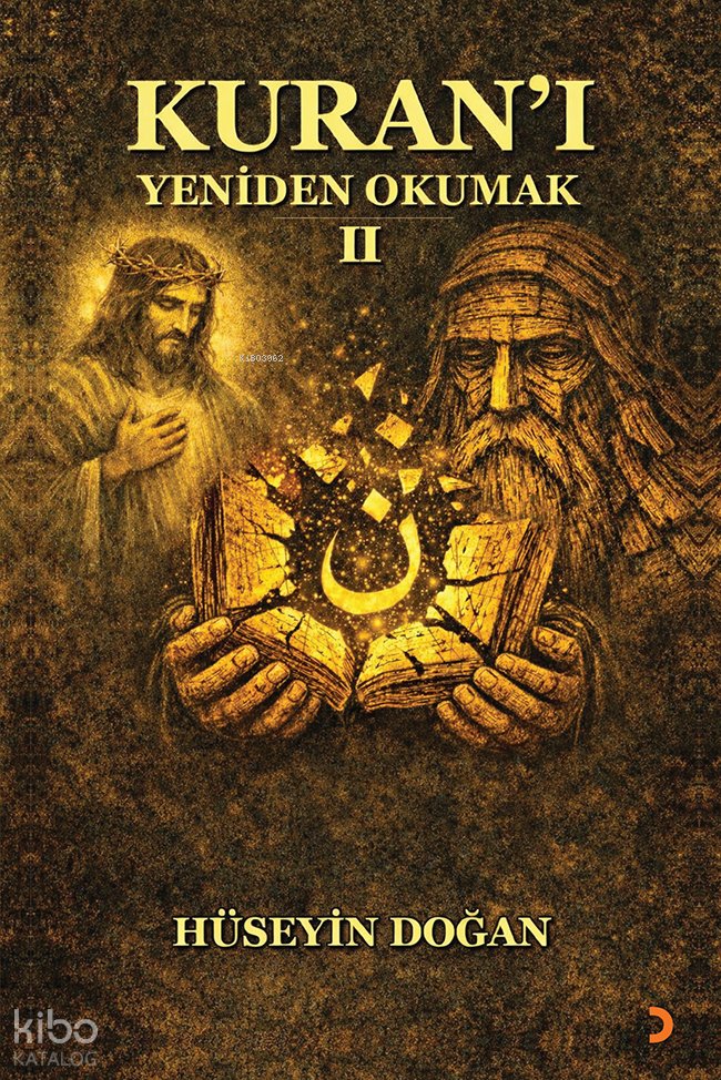 Kuran’ı Yeniden Okumak 2