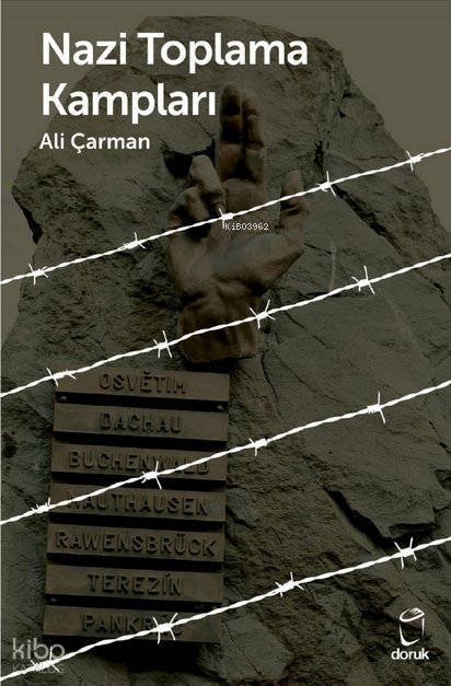 Nazi Toplama Kampları - Ali Çarman