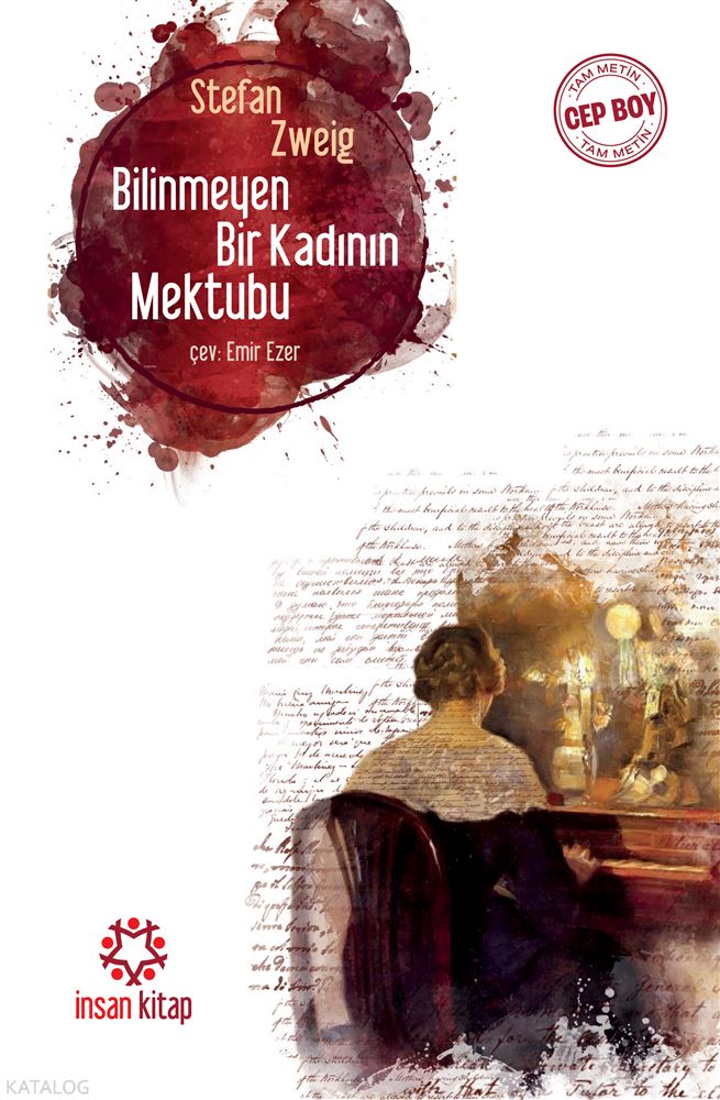 BİLİNMEYEN BİR KADININ MEKTUBU - CEP (TAM METİN)