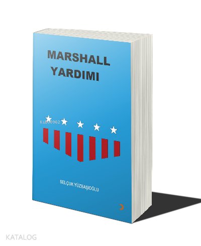 Marshall Yardımı - Selçuk Yüzbaşıoğlu