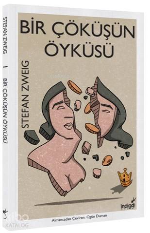 BİR ÇÖKÜŞÜN ÖYKÜSÜ