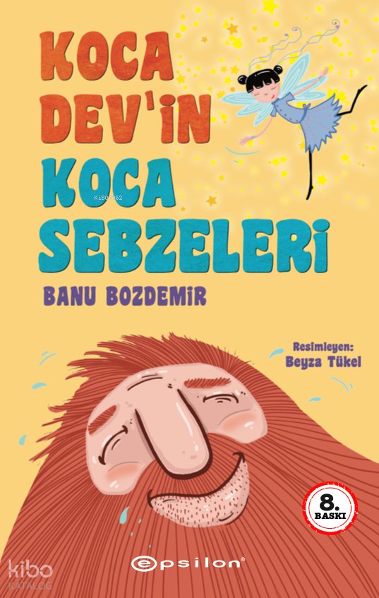 Koca Dev’in Koca Sebzeleri - Banu Bozdemir