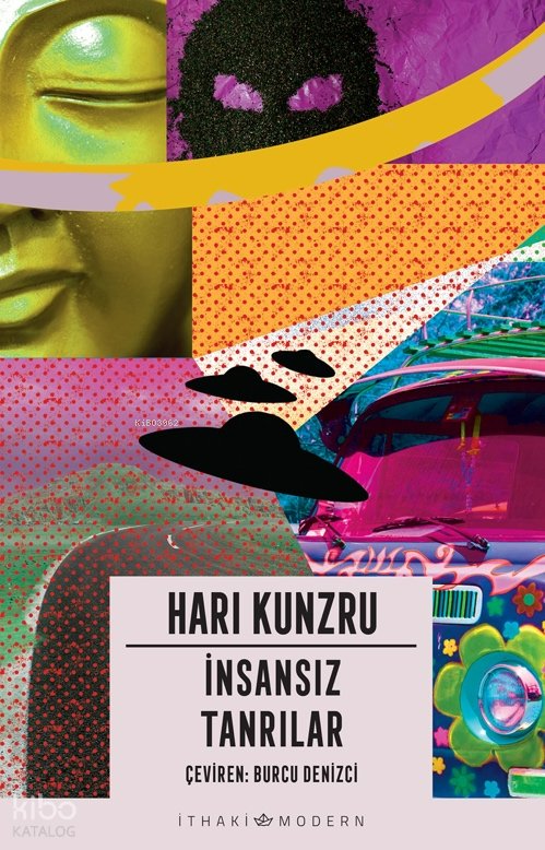 İnsansız Tanrılar - Hari Kunzru