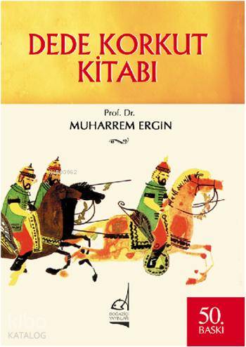 Dede Korkut Kitabı - Muharrem Ergin