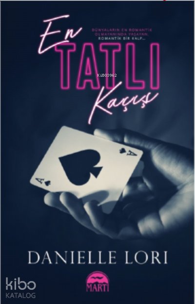 En Tatlı Kaçış