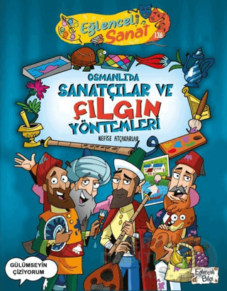 OSMANLIDA SANATÇILAR VE ÇI